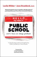 Hello! My Name Is Public School, and I Have an Image Problem 1475929722 Book Cover