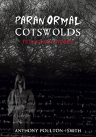 Paranormal Cotswolds 1848681704 Book Cover