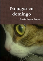 Ni jugar en domingo 1291033041 Book Cover