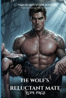 The Wolf's Reluctant Mate B0GCXXMYBN Book Cover