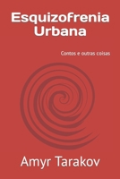 Esquizofrenia Urbana B0CH2CVTQH Book Cover