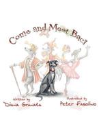 Come and Meet Baci 1448951135 Book Cover