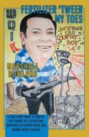 Fertilizer 'Tween My Toes 1491715707 Book Cover