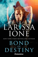 Bond of Destiny: Demonica B0GPW95BLZ Book Cover