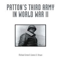 Patton's Third Army in World War II: A Photographic History 0785834966 Book Cover