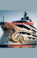Eruption Yacht B0GTCHDJMN Book Cover
