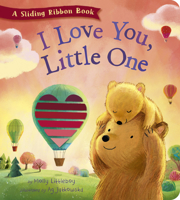 I Love You, Little One: A Sliding Ribbon Book 1664351728 Book Cover