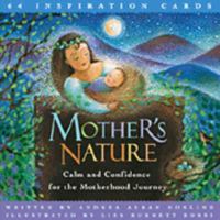 Mother's Nature : Calm and Confidence for the Motherhood Journey 0768323428 Book Cover