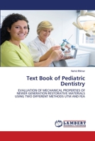 Text Book of Pediatric Dentistry 620319526X Book Cover