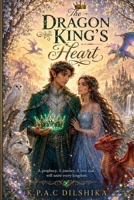 The Dragon Kings Heart B0H7XX2C8L Book Cover