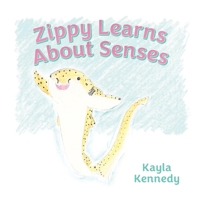 Zippy Learns About Senses B0CWCHM5B5 Book Cover