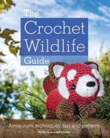 The Crochet Wildlife Guide 0995806020 Book Cover