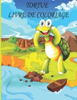 TORTUE LIVRE DE COLORIAGE: Livre de coloriage pour enfants, garçons et filles, avec de belles illustrations pour tous les âges B09SHYJKWP Book Cover