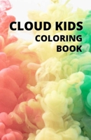 CLOUD KIDS COLORING BOOK B09BYB5J8V Book Cover