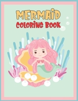 Mermaid coloring book: Valentines day Activity Books for kids/boys/girls B084DN47QC Book Cover