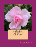 Delights Of Love 1511967838 Book Cover