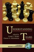 Understanding Teams (PB) (Research in Management) 1593112645 Book Cover