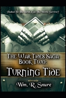 The War Tides Saga Book Two: Turning Tide B0C1JK6MXR Book Cover