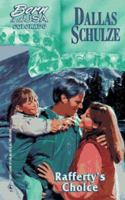 Rafferty's Choice 0373471564 Book Cover