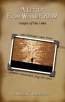 A Letter From Winnie: 2039: Keeper of the Lake 1440100950 Book Cover