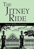 The Jitney Ride 1450272665 Book Cover