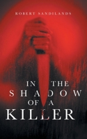 In the Shadow of A Killer 196305041X Book Cover