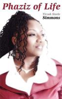Phaziz of Life 1608444481 Book Cover