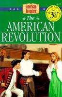 The American Revolution (The American Adventure 11) 1577481585 Book Cover