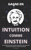 Gagne En Intuition Comme Einstein null Book Cover