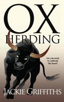 Ox Herding: A Secular Pilgrimage 0992928702 Book Cover