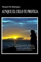 Aunque el cielo te proteja B091NQXDD5 Book Cover