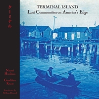 Terminal Island - Lost Communities of Los Angeles Harbor 1626401276 Book Cover