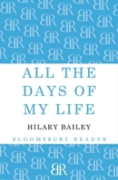 All the Days of My Life 1448209404 Book Cover