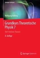 Grundkurs Theoretische Physik 7: Viel-Teilchen-Theorie 366249552X Book Cover