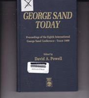 George Sand Today 0819185221 Book Cover