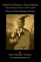 Chiefs of Nations: The Cherokee Nation, 1730 to 1839 0595369847 Book Cover