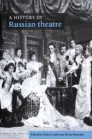 A History of Russian Theatre 0521034353 Book Cover