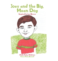 Joey and the Big, Mean Dog : Inspired by les Brown null Book Cover