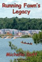 Running Fawn's Legacy 0968570658 Book Cover