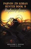 Parvon Zin Koban Hunter Book 9: Doplon's Curse 1037101200 Book Cover