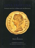 Diva Faustina: Coinage and Cult in Rome and the Provinces 0897223225 Book Cover
