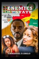 Enemies Of The State: A Fictional Thriller of International Intrigue B09PVY48PT Book Cover