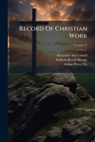 Record of Christian Work, Volume 11... 1278284451 Book Cover