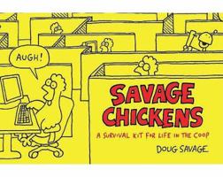 Savage Chickens: A Survival Kit for Life in the Coop 0399536469 Book Cover