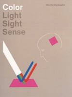 Color: Light, Sight, Sense 0887401392 Book Cover