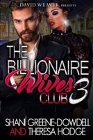 The Billionaire Wives Club 3 194317928X Book Cover