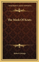 The Mask Of Keats 1014543657 Book Cover