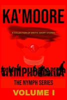 Nymphomania: The Nymph Series B09DMRFGTB Book Cover