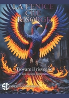 LA FENICE CHE RISORGE: Trovare il risveglio in una società opprimente (Italian Edition) B0F1N8373Z Book Cover