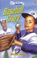 Baseball Crazy 1550285122 Book Cover